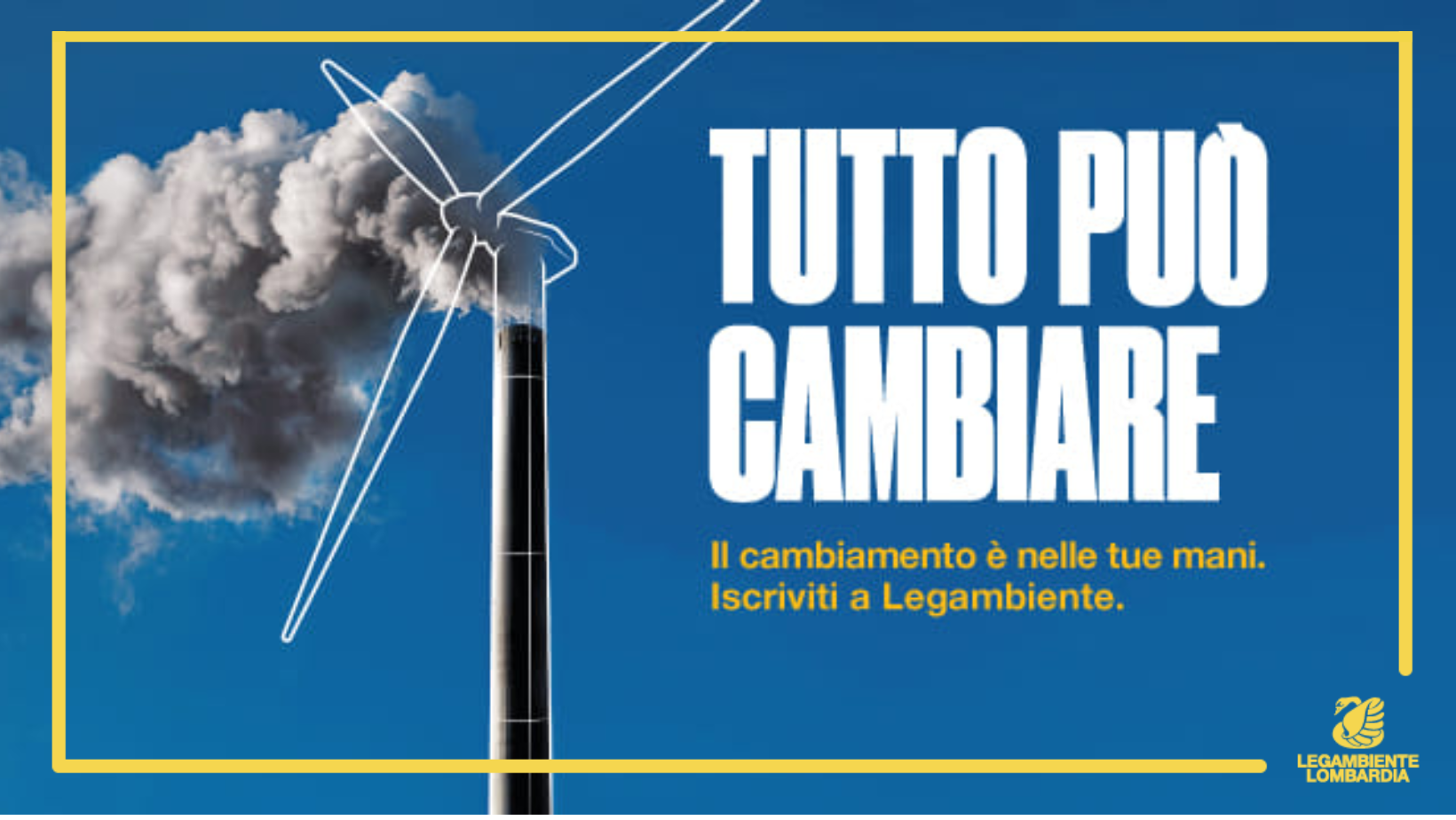 diventa socio legambiente - tutto può cambiare - legambiente cantello (va)